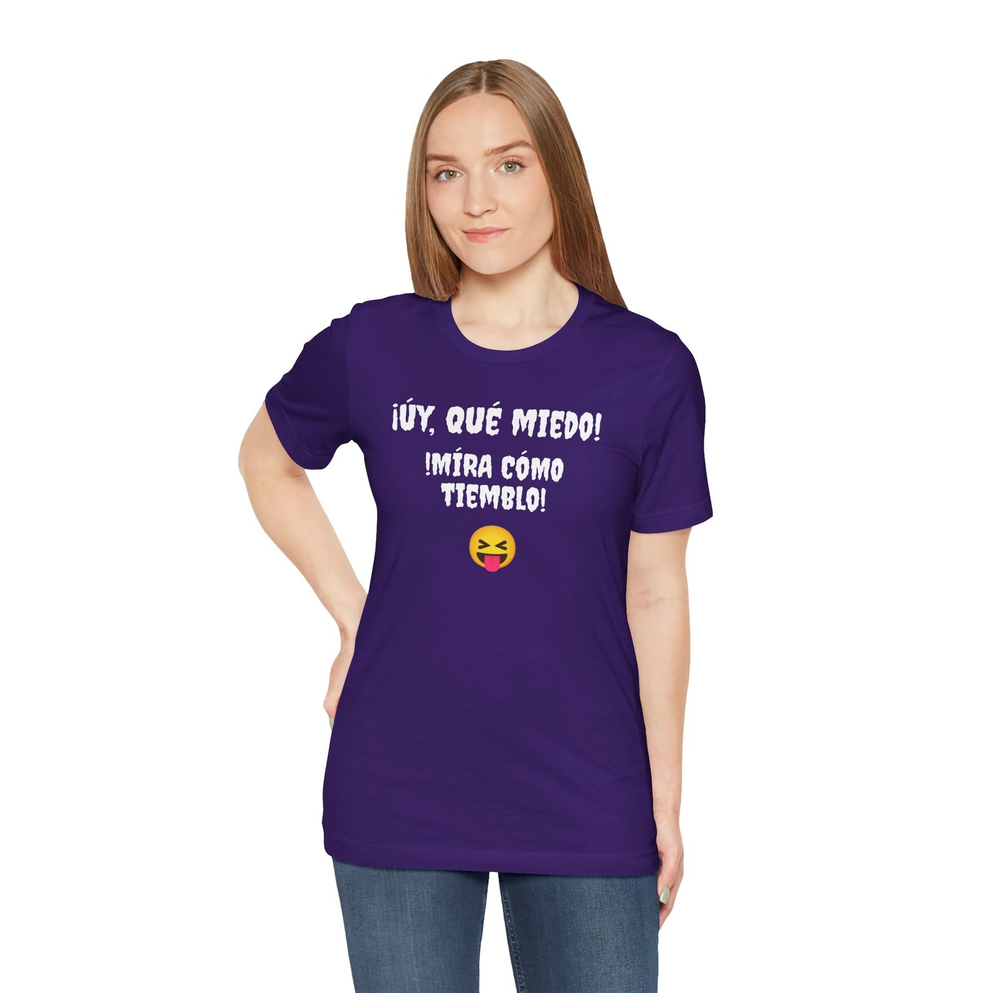 Funny T-Shirt Neutral Gender, Mexican Humor Shirt,Sarcastic Shirt,Best Holiday Gift.'Uy Que Miedo,Mira como tiemblo!'