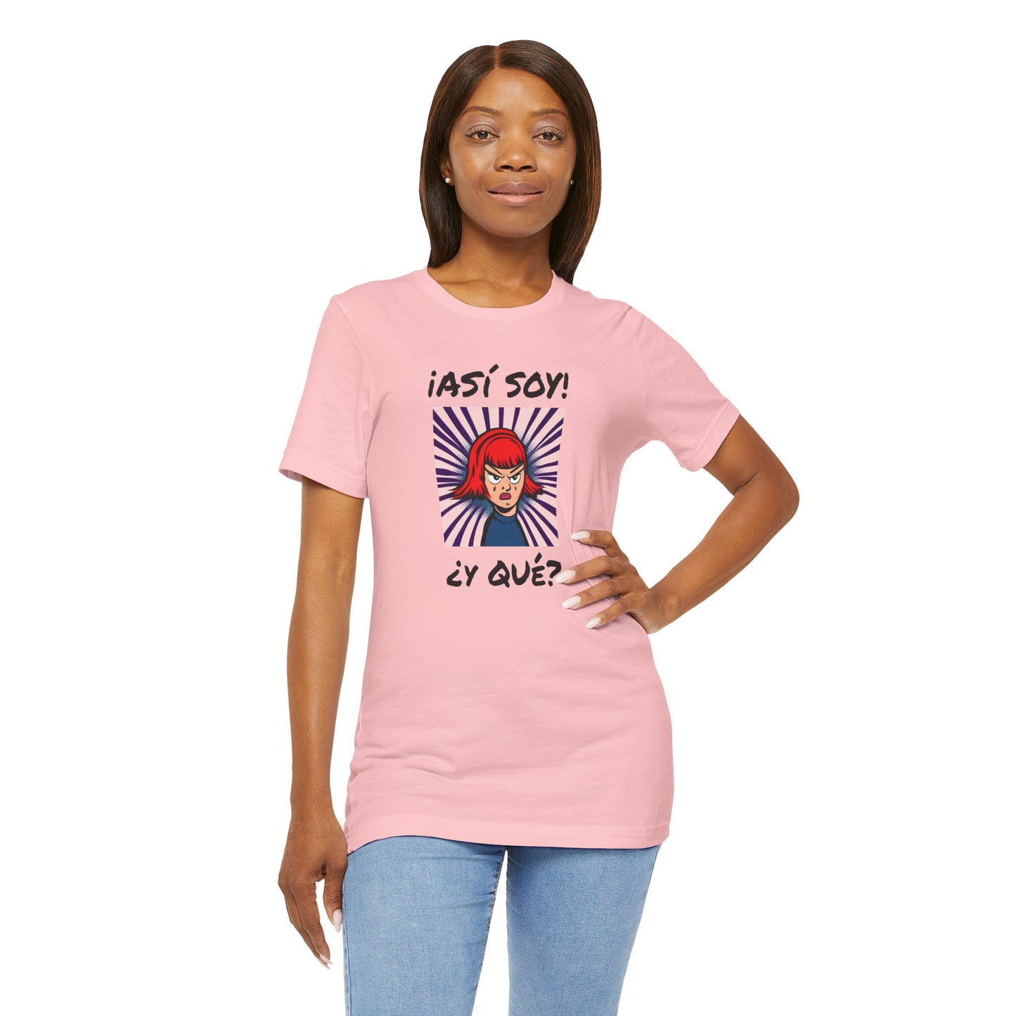 Funny T-Shirt for Teens,Bold Design T shirt,Women's Tee, Gift for Her,Funny Shirt for Latin Girls. 'ASI SOY, Y QUE?'