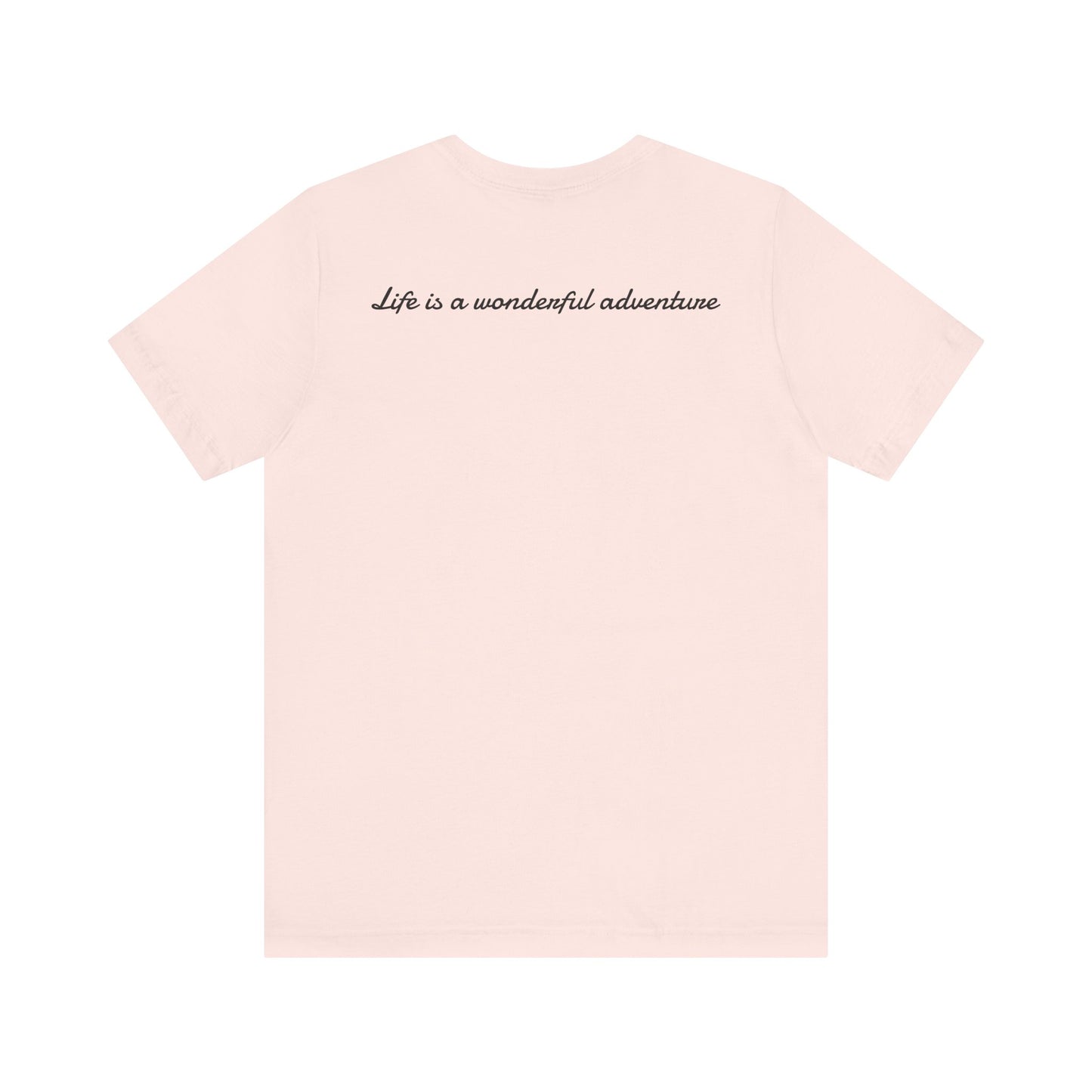 ALADOS.Inspiring Graphic Unisex T-Shirt for Explorers,Unique Design Tee,Motivational Gift for Friends. -Life is a wonderful adventure.-