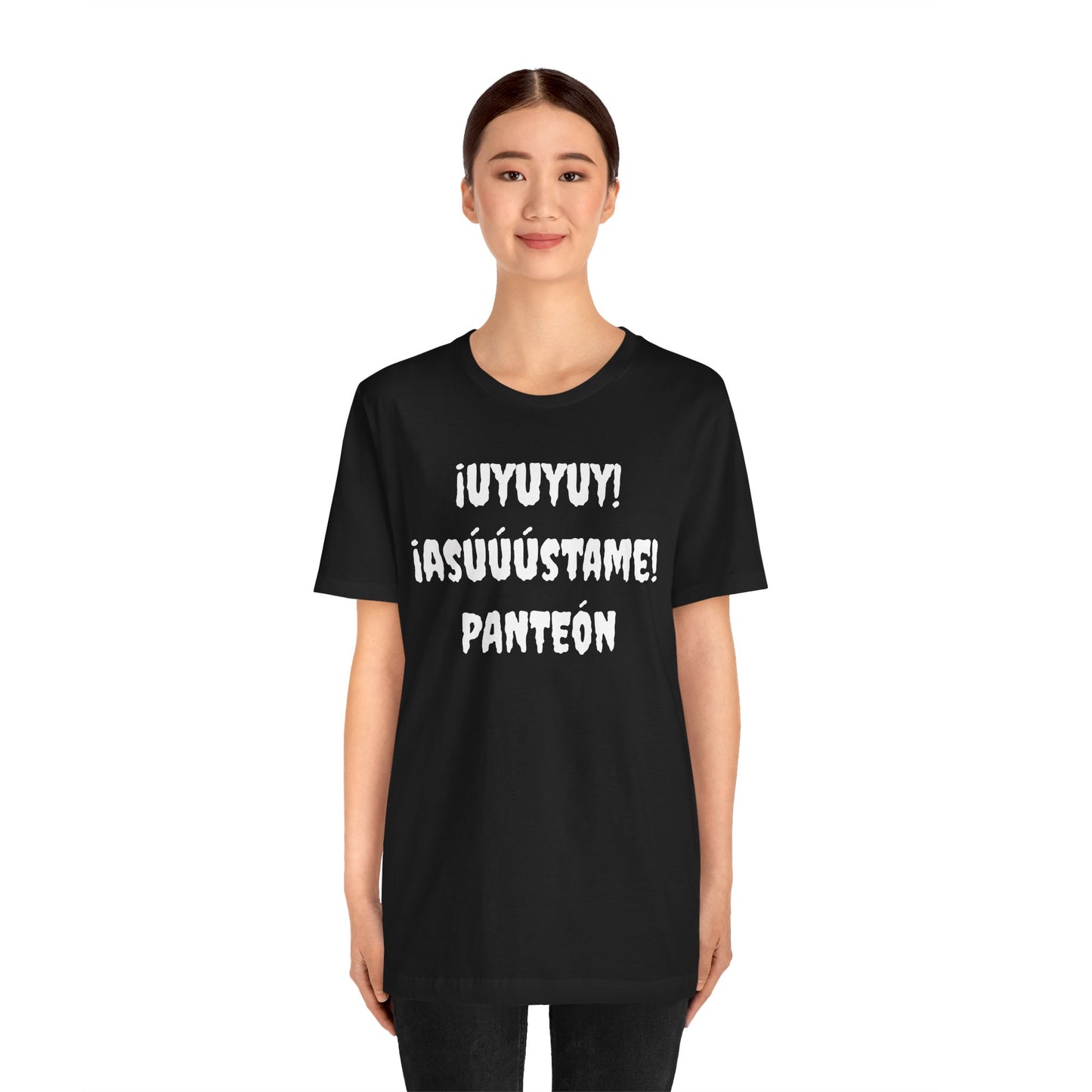 Unisex Jersey Tee - Comfort & Style for All Occasions | Casual Wear, Birthday Gift, Graphic Tees. ¡UYUYUY ASUSTAME PANTEON!'