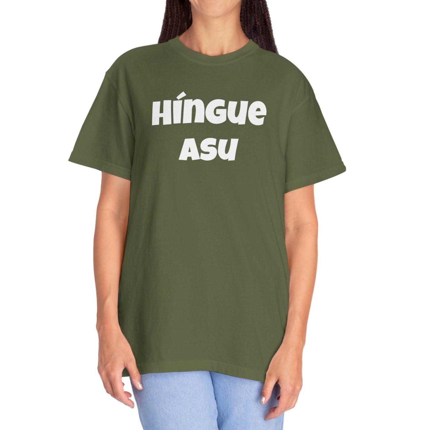 Funny Mexican Unisex T-shirt, Graphic Shirt, Sarcastic Quote Apparel, 'HINGUE ASU'