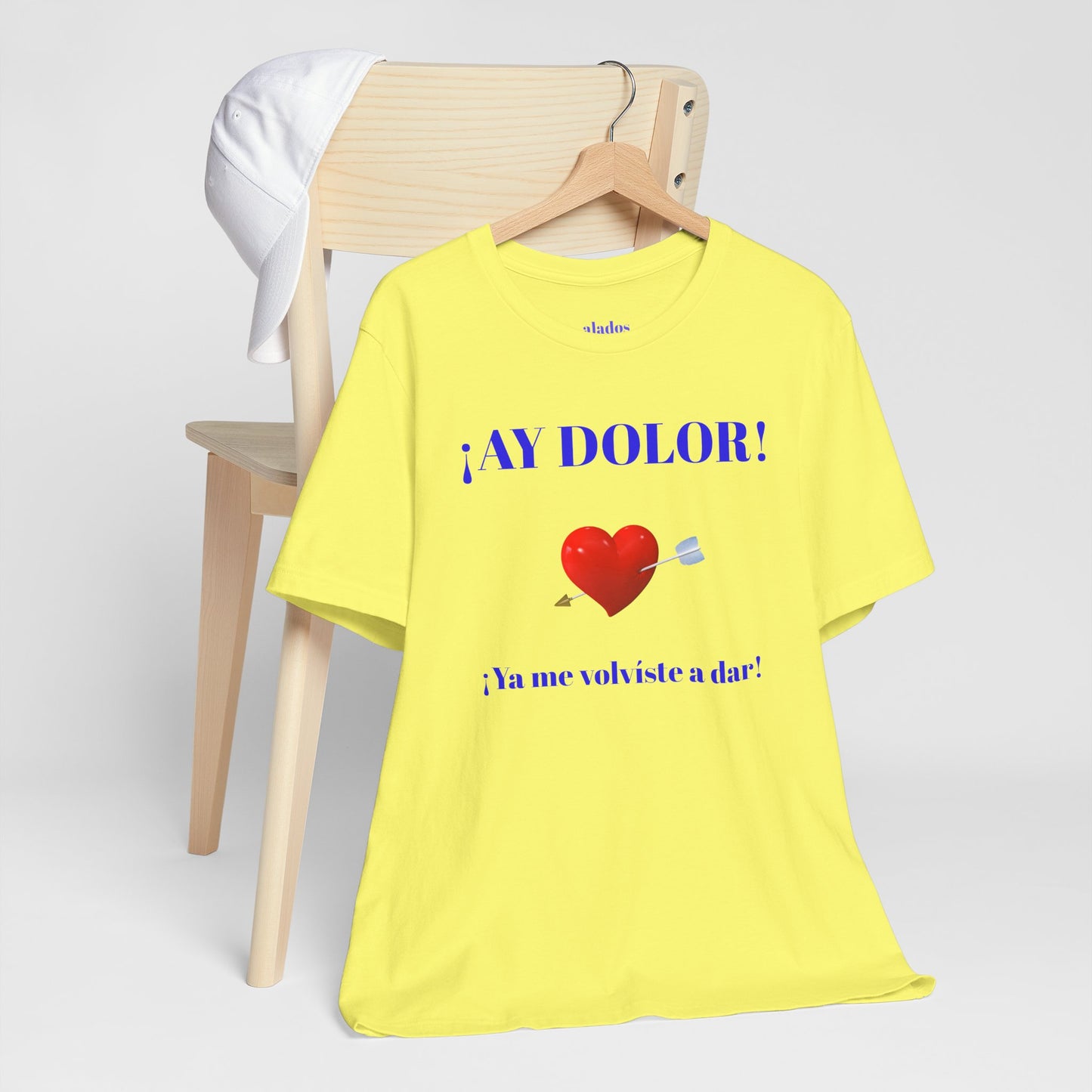 Funny Tee for Women,Cute Shirt for Teens,Unique Graphic Tee, Birthday Gift for Woman.'AY DOLOR, YA ME VOLVISTE A DAR'