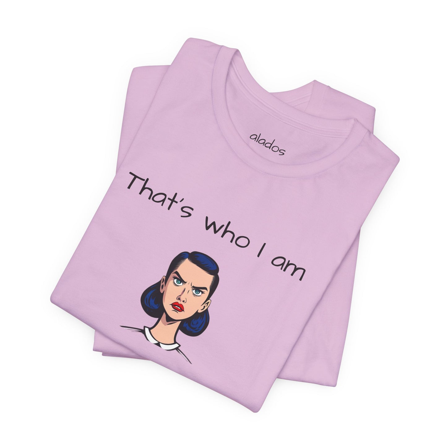 Empowering Statement Tee - "That's Who I Am, So What?" - Jersey Short Sleeve for Teens