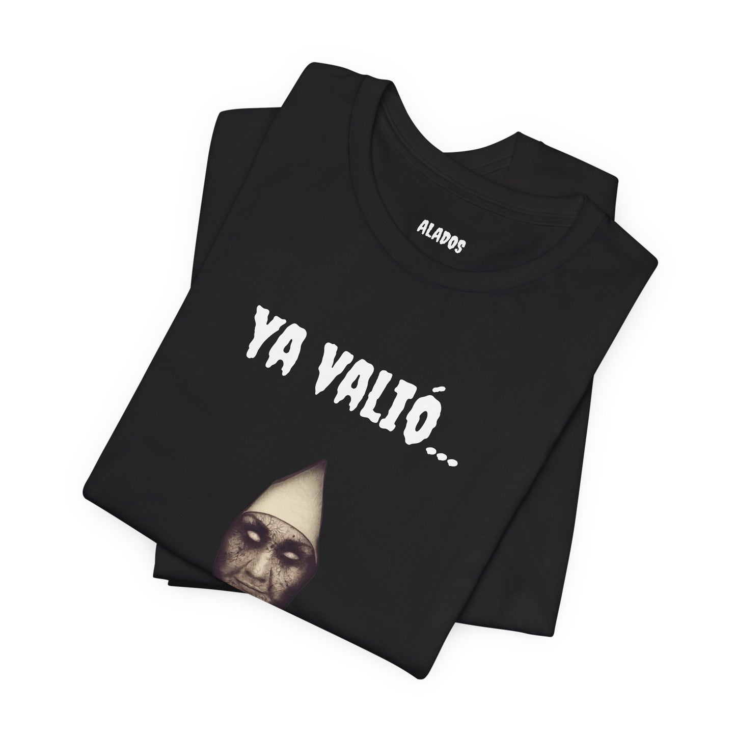 Funny Mexican T-shirt,Unique Graphic T-Shirt. Funny Unisex Shirt,Retro Style Tee.'YA VALIO...'