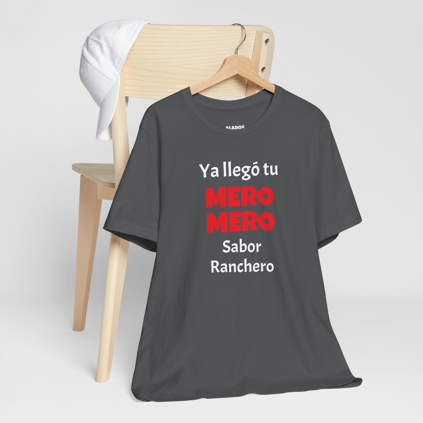 Funny T-shirt for Men,Great Gift for Friends,Mexican Humor Tee.Casual Wear for Men.'Ya llego tu mero mero sabor ranchero'