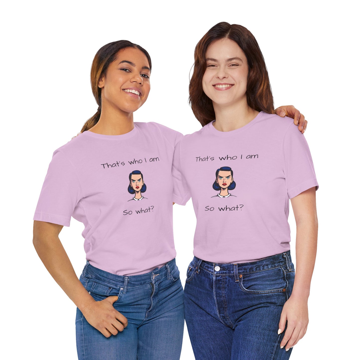 Empowering Statement Tee - "That's Who I Am, So What?" - Jersey Short Sleeve for Teens