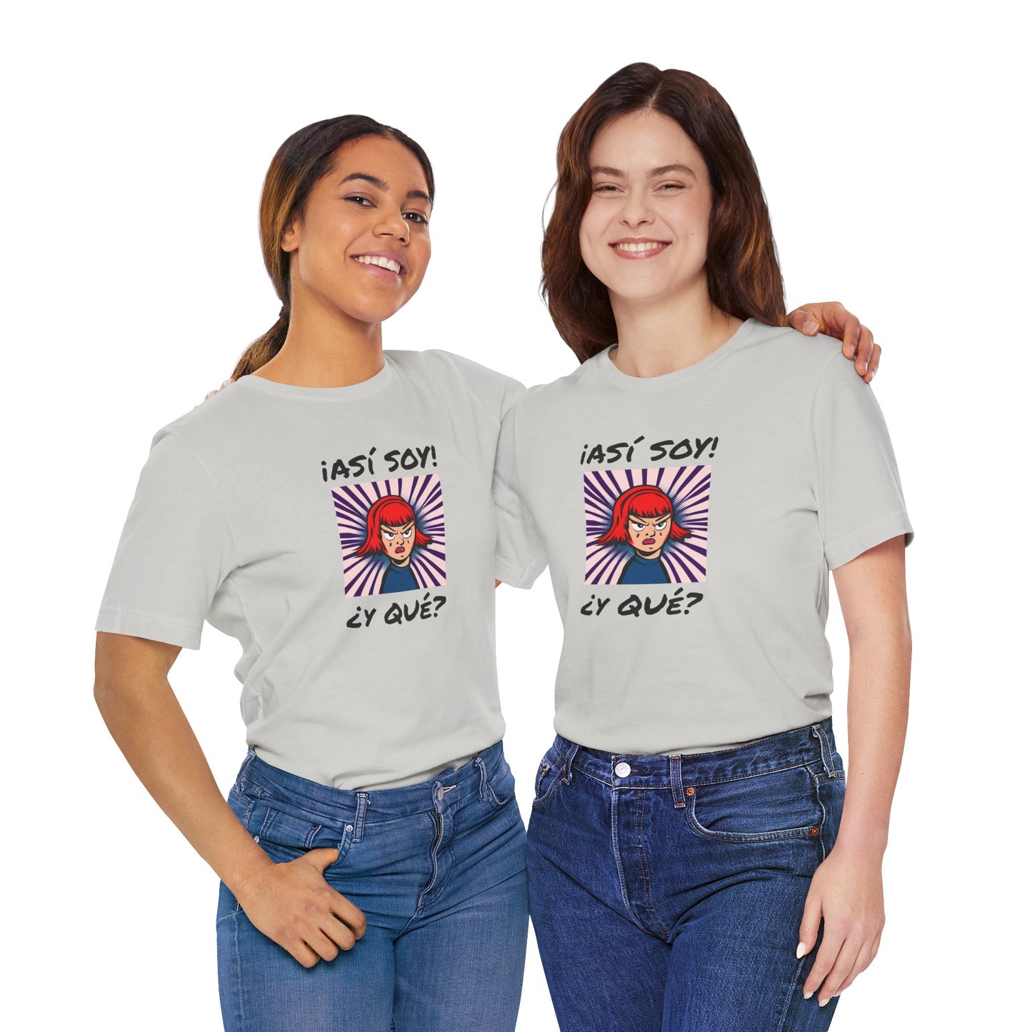 Funny T-Shirt for Teens,Bold Design T shirt,Women's Tee, Gift for Her,Funny Shirt for Latin Girls. 'ASI SOY, Y QUE?'