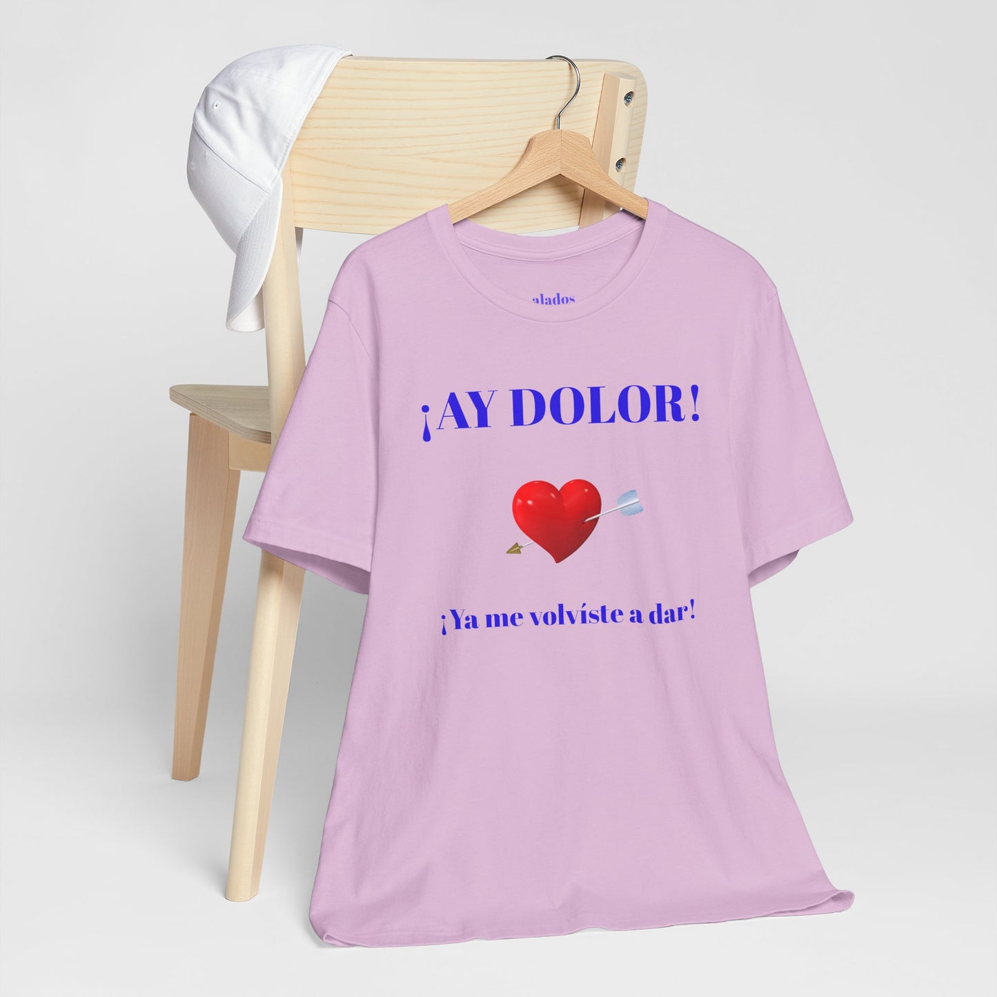 Funny Tee for Women,Cute Shirt for Teens,Unique Graphic Tee, Birthday Gift for Woman.'AY DOLOR, YA ME VOLVISTE A DAR'