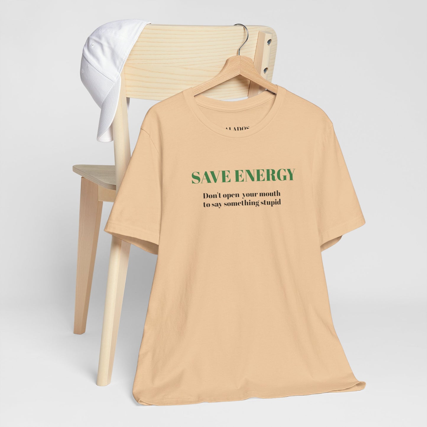 Bold Design Tee,Sarcastic T-shirt,Funny Unisex T-shirt,Casual Wear Tee.Comfort Style T shirt. 'SAVE ENERGY'