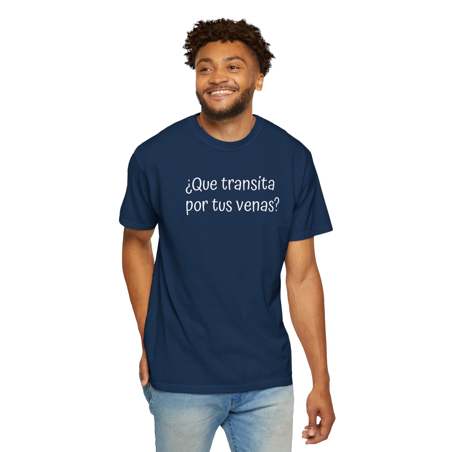 Funny Unisex T-shirt,Mexican Humor Tee,Sarcastic Shirt,Confortable Wear T shirt.'Que transita por tus venas?'