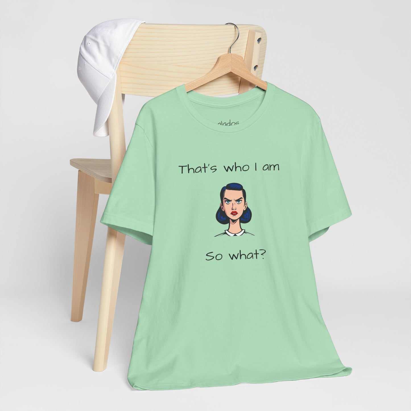 Empowering Statement Tee - "That's Who I Am, So What?" - Jersey Short Sleeve for Teens