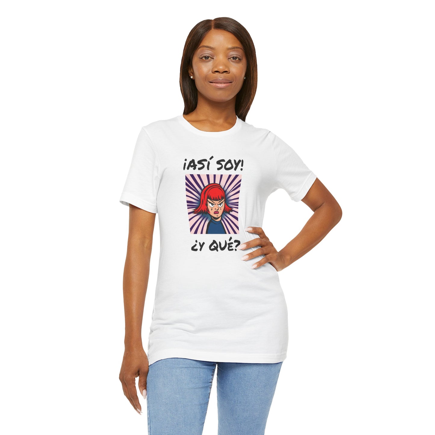 Funny T-Shirt for Teens,Bold Design T shirt,Women's Tee, Gift for Her,Funny Shirt for Latin Girls. 'ASI SOY, Y QUE?'