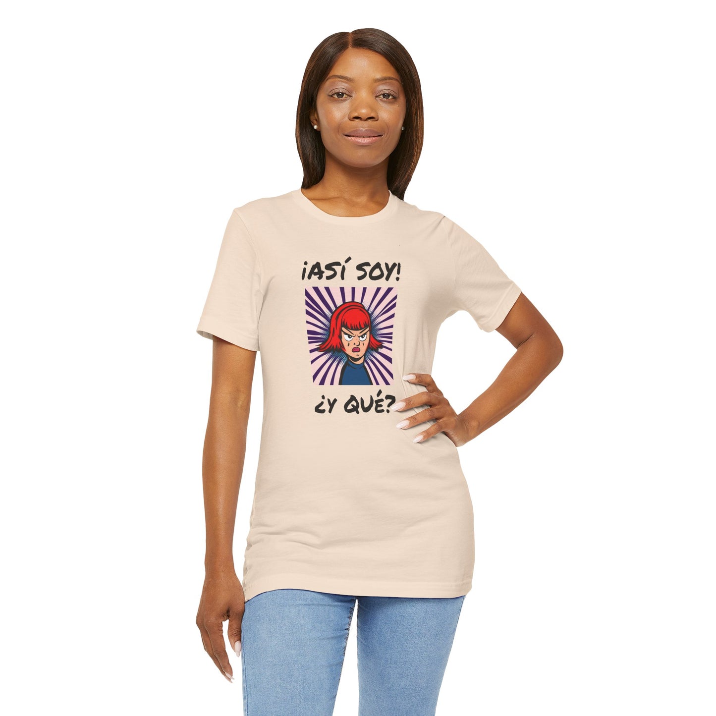 Funny T-Shirt for Teens,Bold Design T shirt,Women's Tee, Gift for Her,Funny Shirt for Latin Girls. 'ASI SOY, Y QUE?'