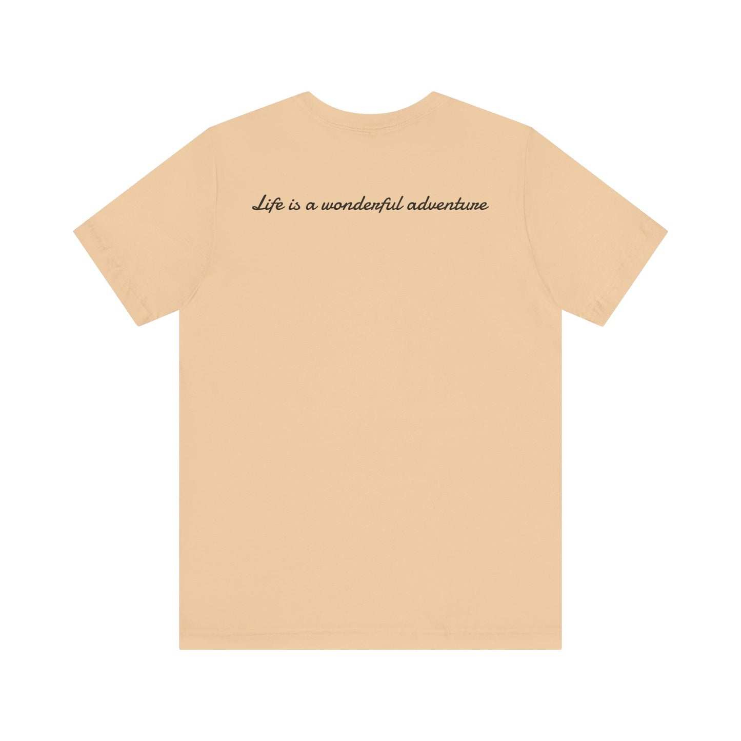 ALADOS.Inspiring Graphic Unisex T-Shirt for Explorers,Unique Design Tee,Motivational Gift for Friends. -Life is a wonderful adventure.-