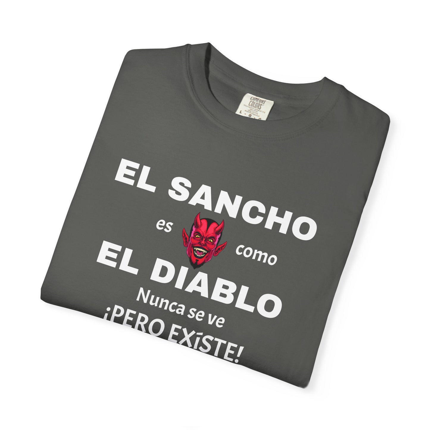 Funny T-shirt,Mexican Humor Shirt, Sarcastic Quotes.'El sancho es como el diablo'