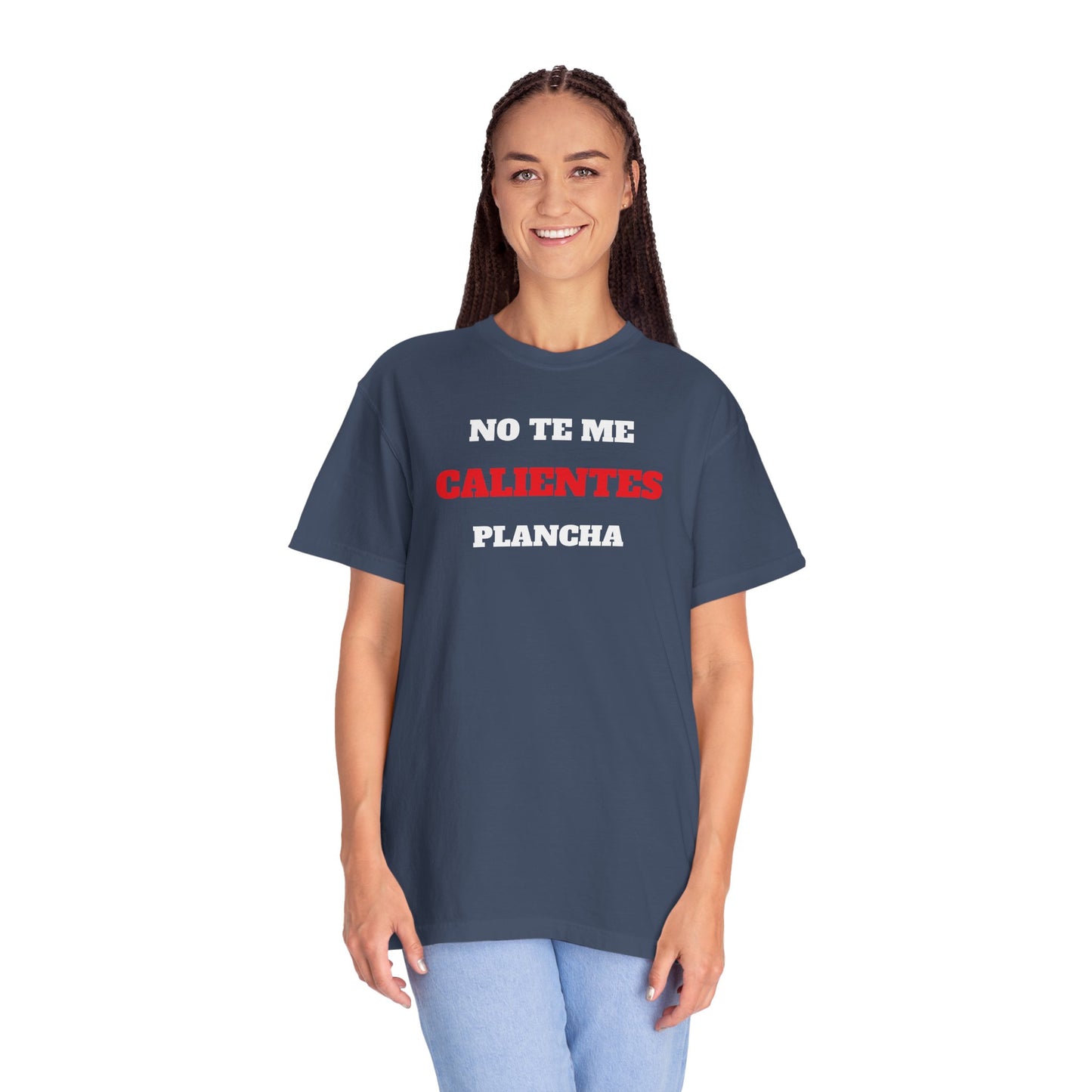 Funny Unisex T shirt,Mexican Humor T shirt,Latino Style Tee,Retro T shirt Neutral Gender.'No te me calientes plancha'.