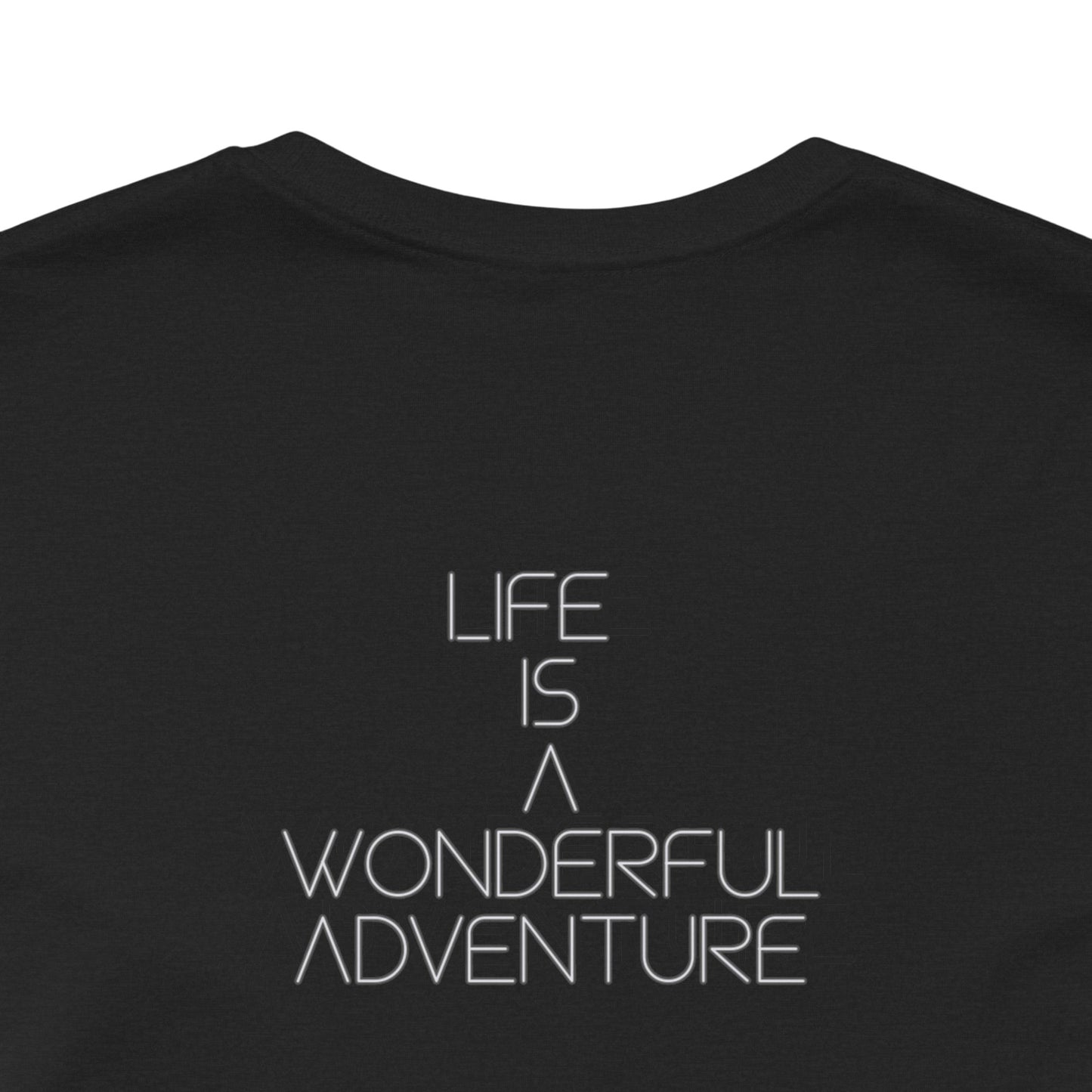 ALADOS Graphic Tee Neutral Gender,Great Gift for Explorers,Unique Design with Inspiring Quote. 'Life is a Wonderful Adventure'