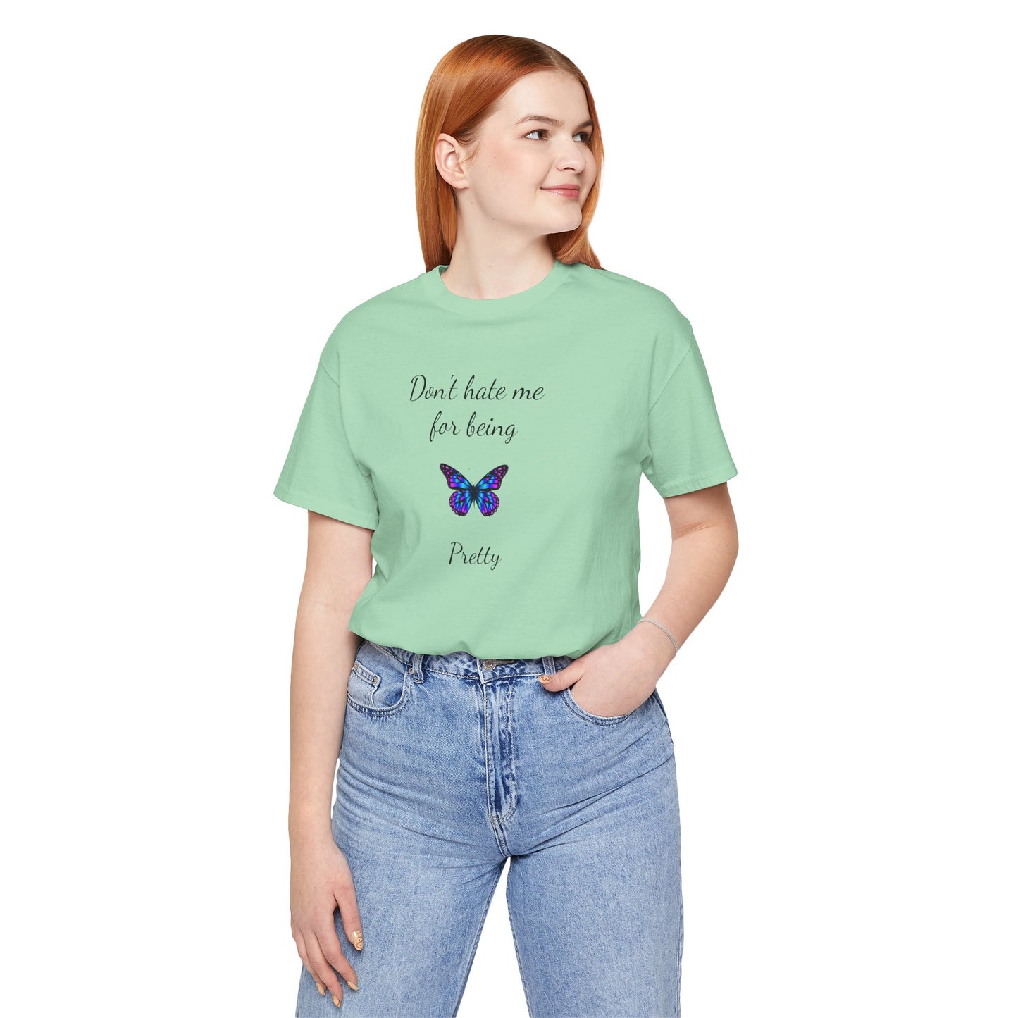 Cute Shirt for Women,Pretty Butterfly Graphic Tee,Unique Design Top,Casual Summer Wear- Don't Hate Me for Being Pretty-