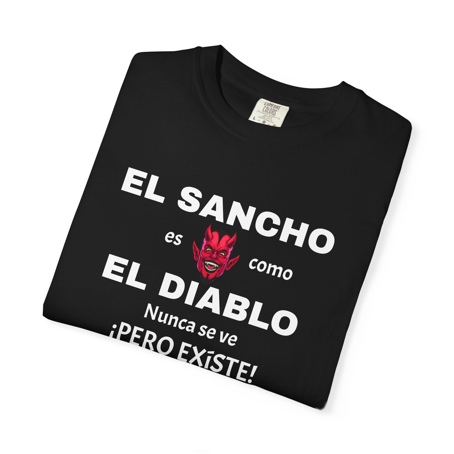 Funny T-shirt,Mexican Humor Shirt,  Sarcastic Quotes.'El sancho es como el diablo'