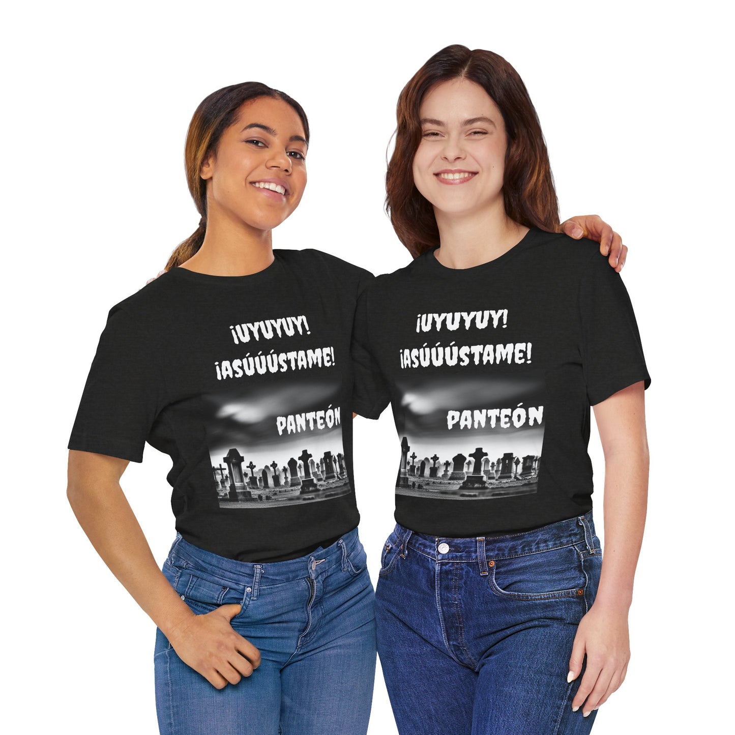 Funny Unisex Graphic Tee, Mexican Humor T Shirt, Unique Gift for Horror Lovers, Sarcastic T shirt.'Uyuyuy Asustame Panteon!