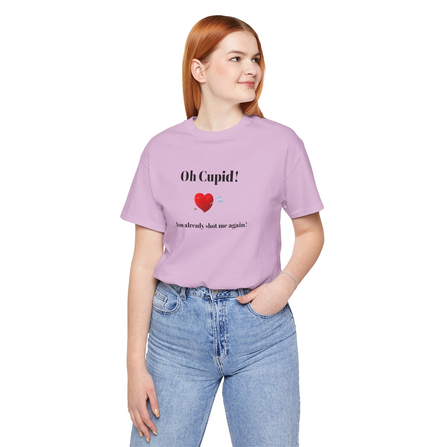 Cute Shirt for Women,Funny Girls' Tee, Humorous Women's T shirt, Hilarious Top for Her, Sassy Female Graphic Tee.'Oh Cupid,You already shot me again!'
