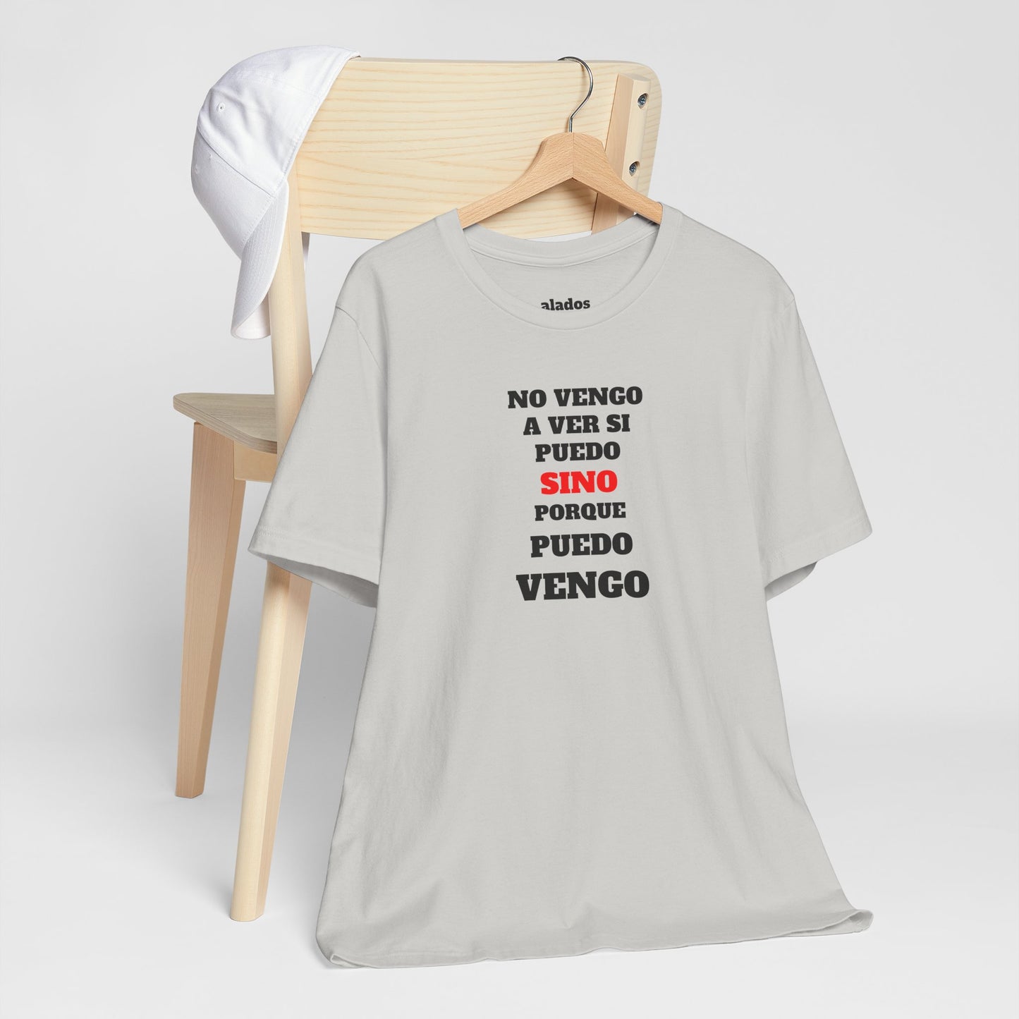 Mexican Unisex T-shirt with Inspirational Quote, Motivational Shirt, Mexican Sayings Shirt,Gift for Him or Her.'No vengo a ver si puedo...'