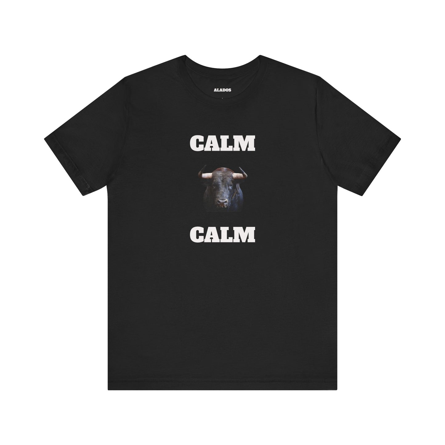 Funny Unisex Tee, Sarcastic T Shirt, Holiday Gift, Casual Wear, Joke Clothing, Birthday Gift,Mexican Humor Tee. 'Calm... Calm'