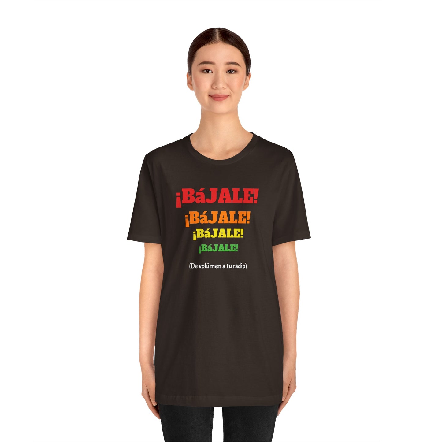 Funny Mexican T-shirt Neutral Gender,Mexican Sayings Shirt,Humorous Latin Style T-shirt 'Bajale Bajale Bajale'