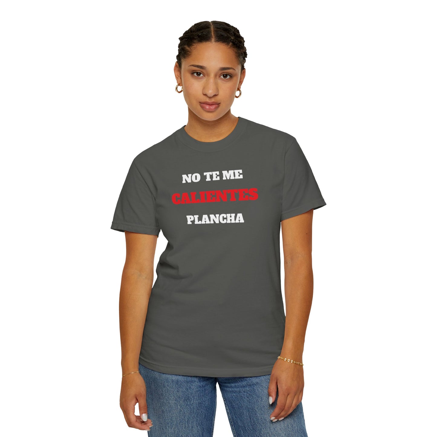 Funny Unisex T shirt,Mexican Humor T shirt,Latino Style Tee,Retro T shirt Neutral Gender.'No te me calientes plancha'.