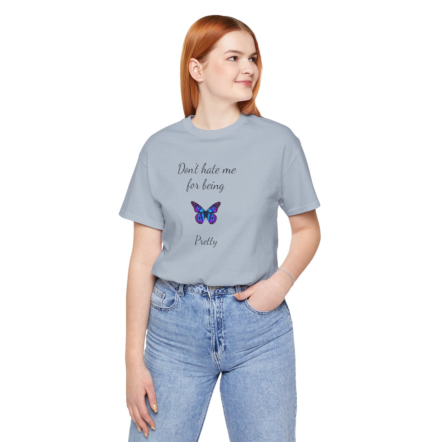 Cute Shirt for Women,Pretty Butterfly Graphic Tee,Unique Design Top,Casual Summer Wear- Don't Hate Me for Being Pretty-