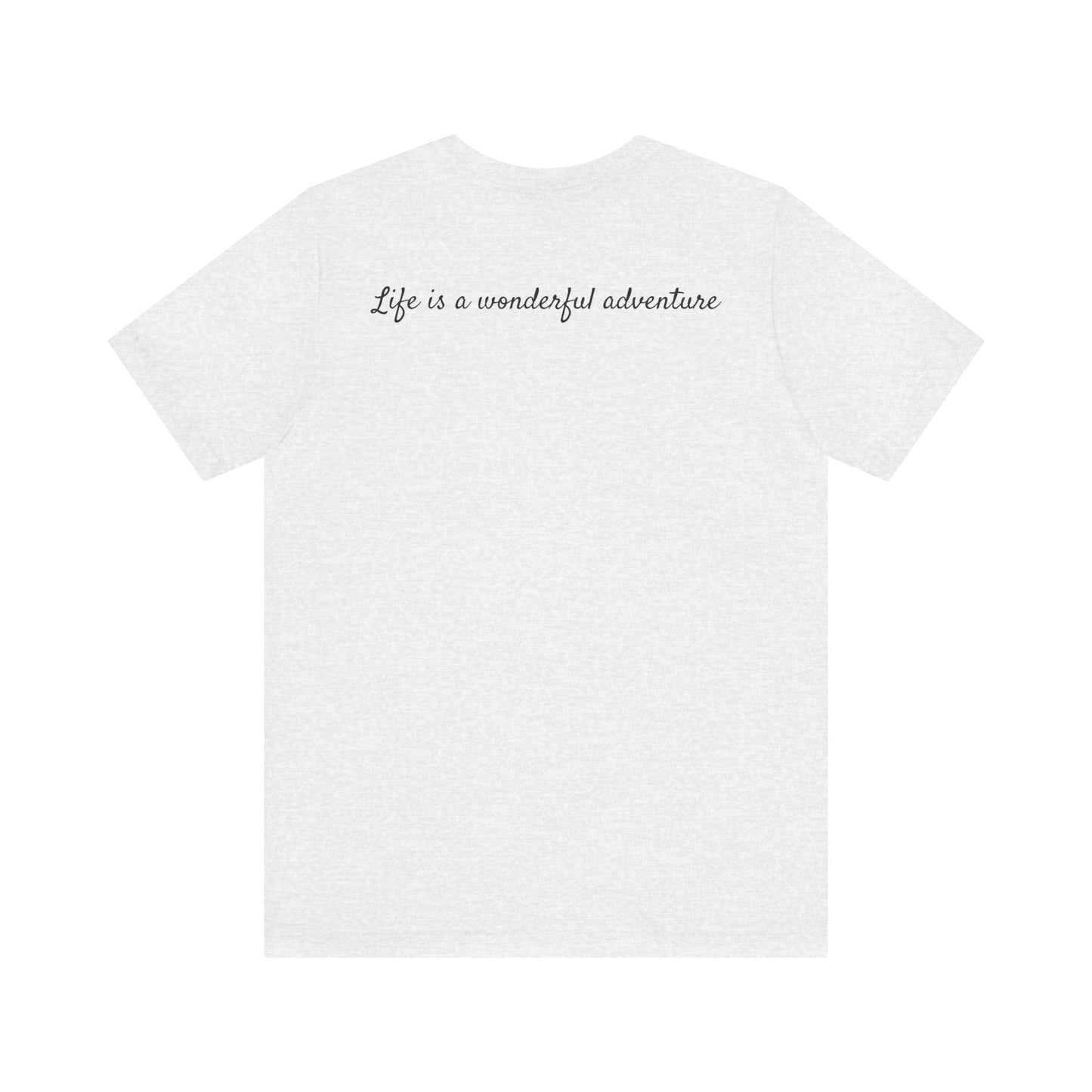 ALADOS    Adventure Tee - Unisex Jersey Short Sleeve T-Shirt with Inspiring Quote