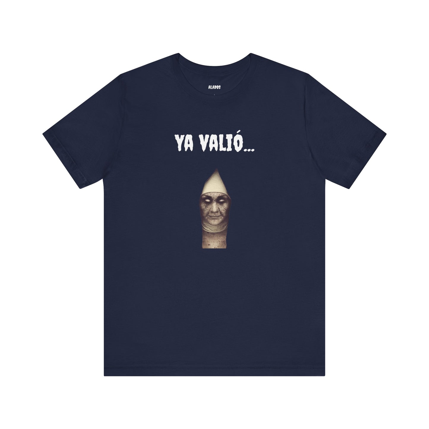 Funny Mexican T-shirt,Unique Graphic T-Shirt. Funny Unisex Shirt,Retro Style Tee.'YA VALIO...'
