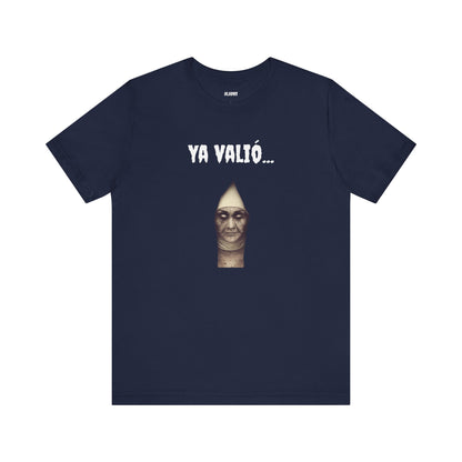 Funny Mexican T-shirt,Unique Graphic T-Shirt. Funny Unisex Shirt,Retro Style Tee.'YA VALIO...'
