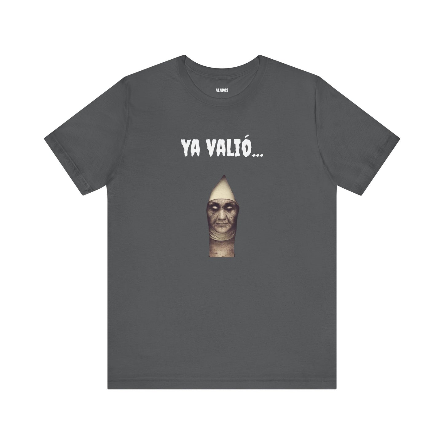 Funny Mexican T-shirt,Unique Graphic T-Shirt. Funny Unisex Shirt,Retro Style Tee.'YA VALIO...'