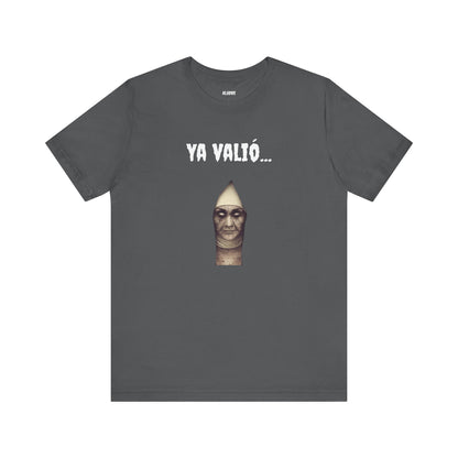 Funny Mexican T-shirt,Unique Graphic T-Shirt. Funny Unisex Shirt,Retro Style Tee.'YA VALIO...'
