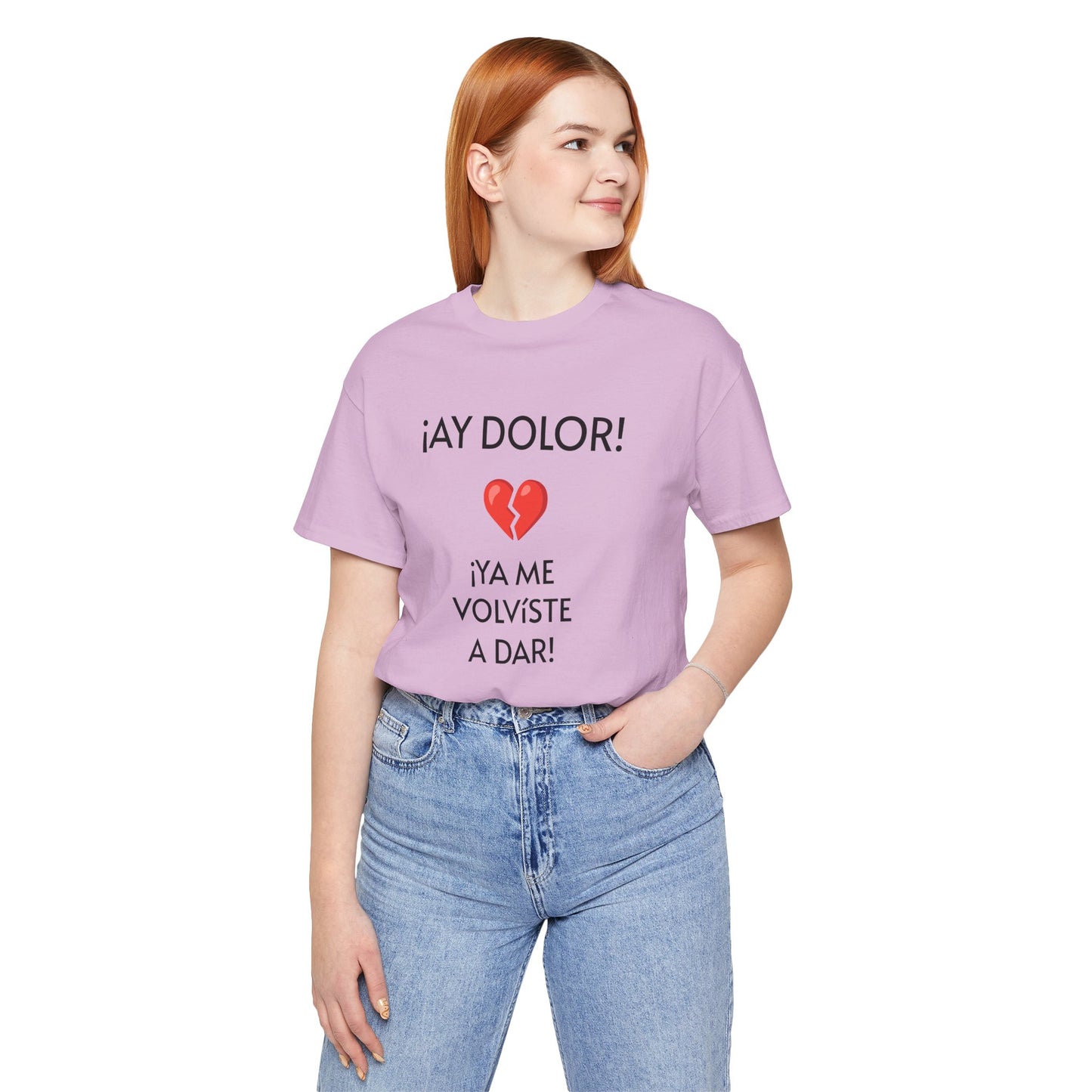 Cute Gift for Teens,Funny Mexican Tee with Heartbreak Design, Casual Wear for Women, Heartbreak Theme, Great gift for Teens.'¡AY DOLOR,!'
