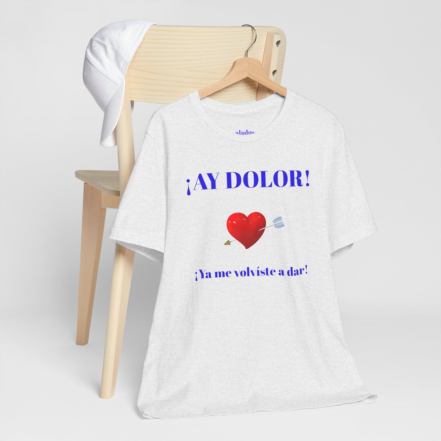 Funny Tee for Women,Cute Shirt for Teens,Unique Graphic Tee, Birthday Gift for Woman.'AY DOLOR, YA ME VOLVISTE A DAR'
