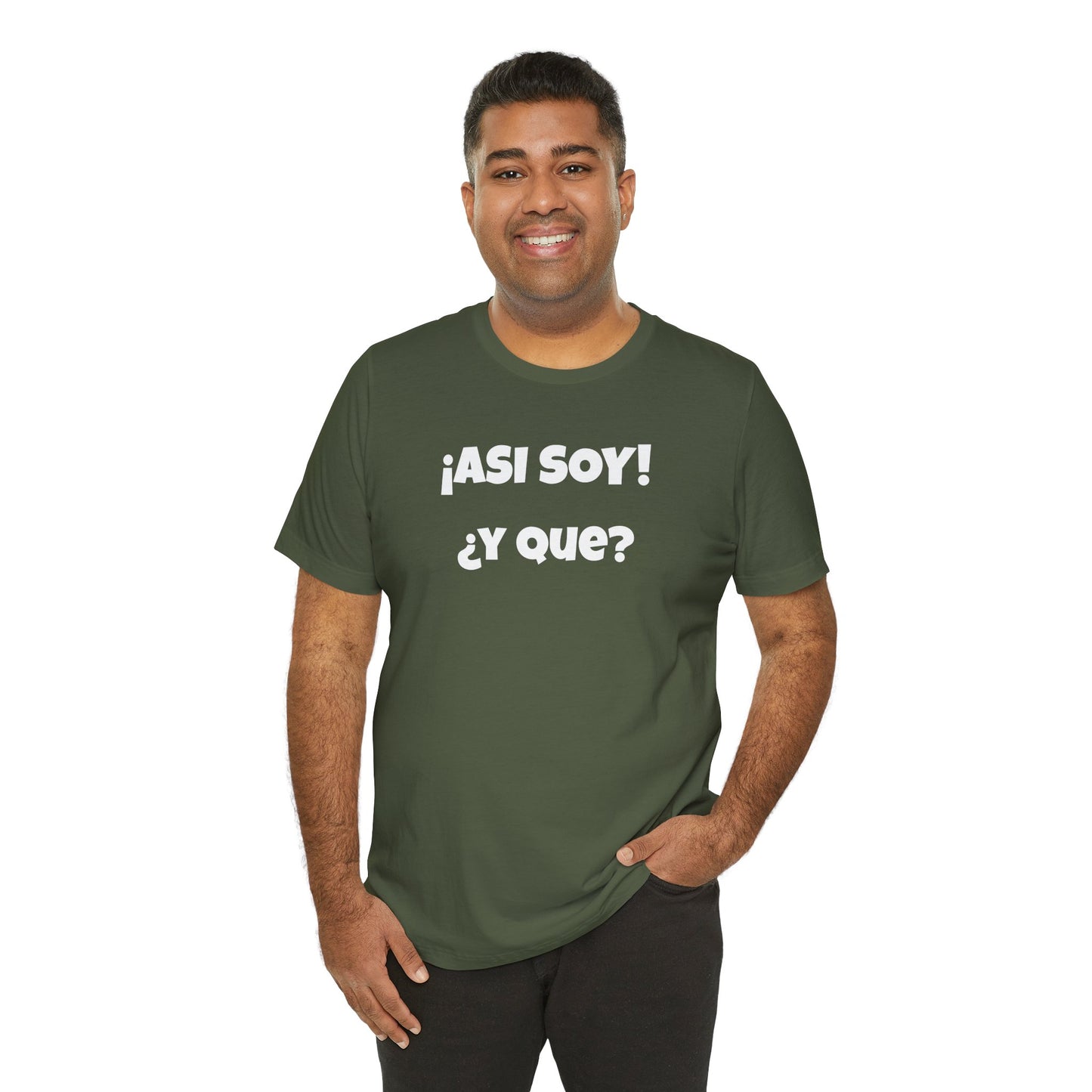 Funny Women's Tee, Sarcastic Graphic Shirt, Humorous T-shirt, Holiday gift for her,Women's Novelty T-shirt. Asi soy Y que?