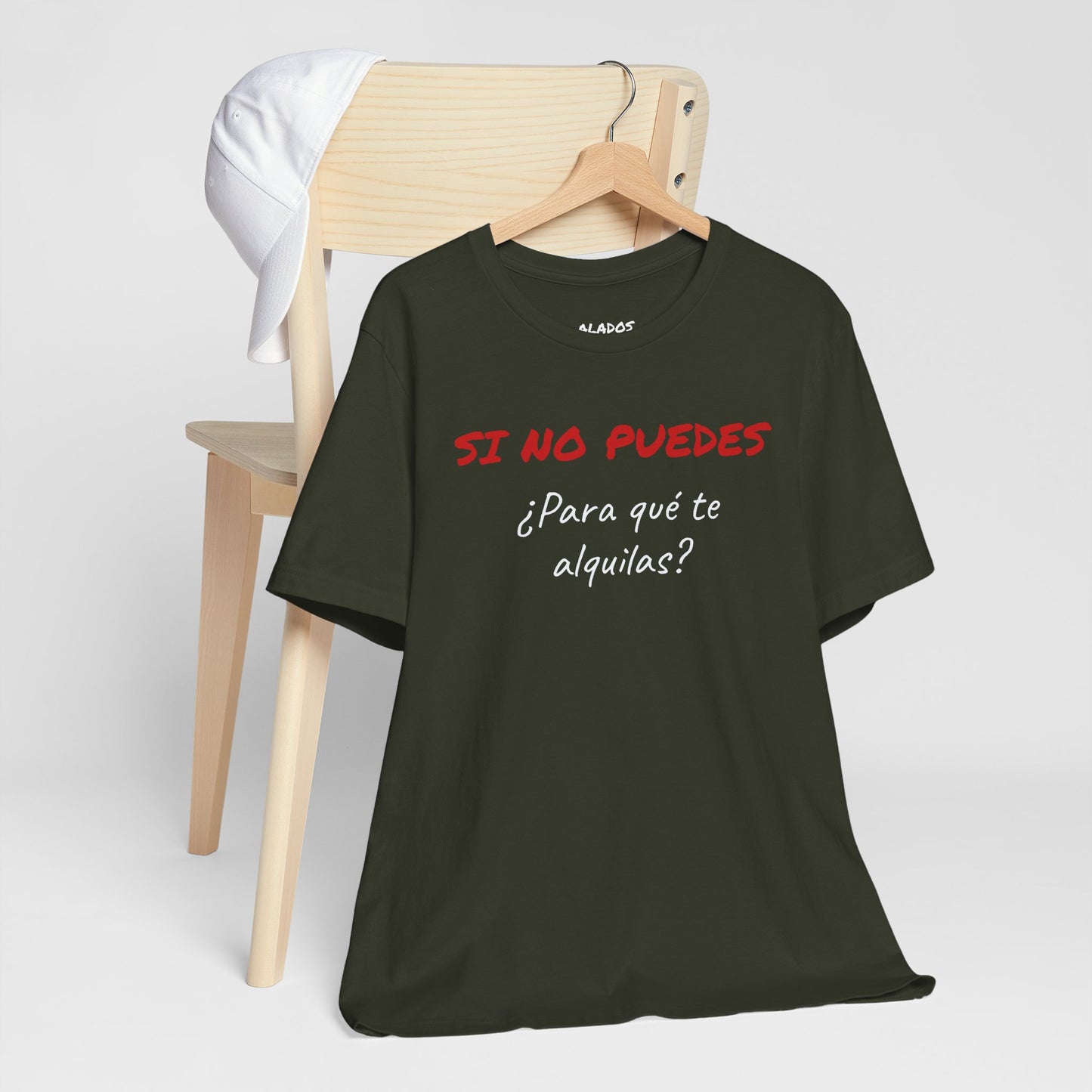 Sarcastic Unisex Jersey Tee - 'Si No Puedes, ¿Para Qué Te Alquilas?'-Mexican Humor T shit.