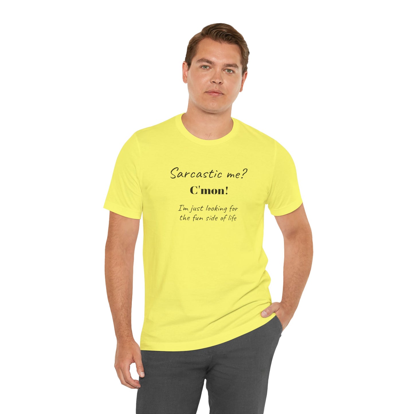 Bold Design Tee,Funny Unisex T-shirt,Sarcastic Humor Tee - Unisex Jersey Short Sleeve T-Shirt. 'SARCASTIC ME?'