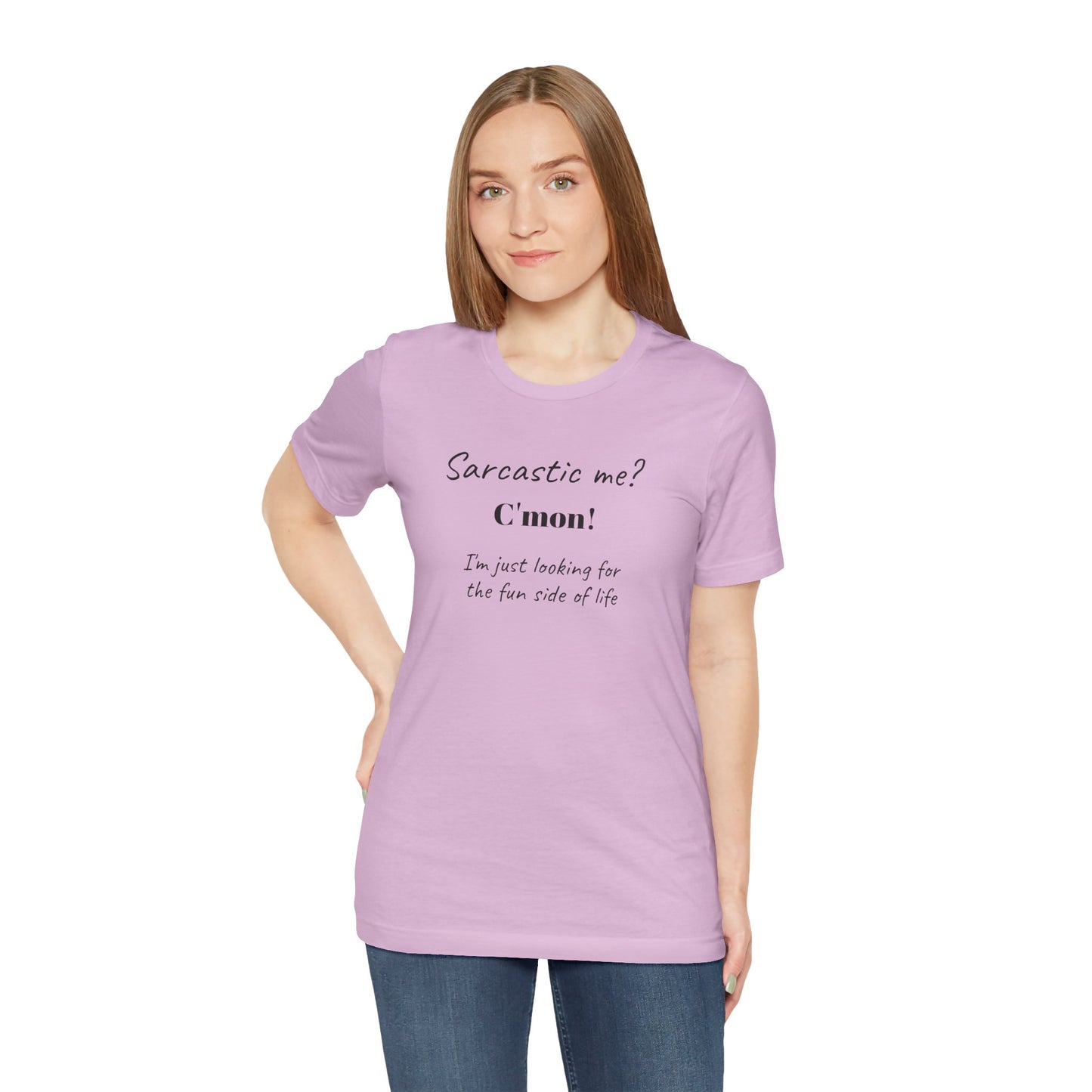 Bold Design Tee,Funny Unisex T-shirt,Sarcastic Humor Tee - Unisex Jersey Short Sleeve T-Shirt. 'SARCASTIC ME?'