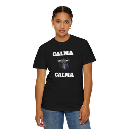 Funny Unisex T-shirt, Mexican Humorous Tee, Sarcastic Shirt,'Latino Style T shirt.'Calma Toro Calma'