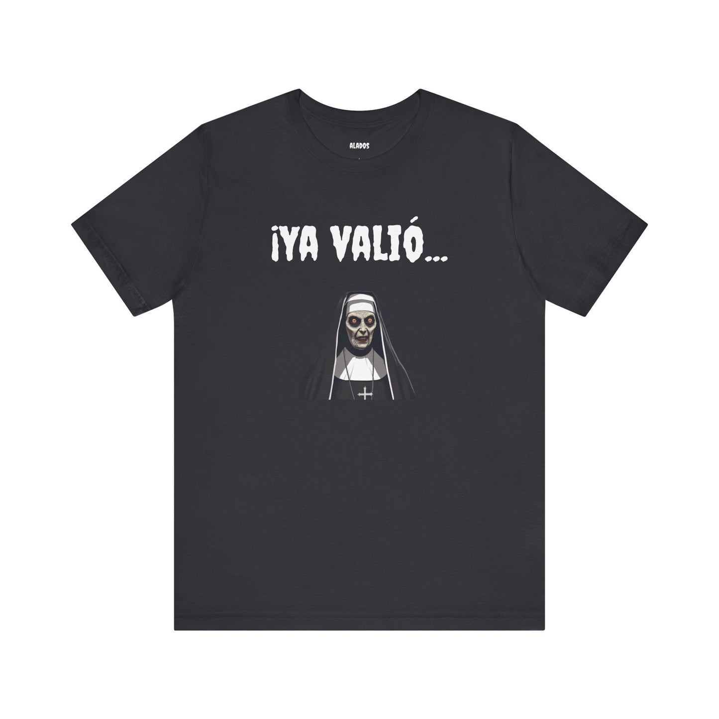 Gothic Nun Tee - Dark Humor Unisex Jersey Shirt - Perfect for Halloween, Parties, Casual Wear, Gifts, Unique Design.YA VALIO