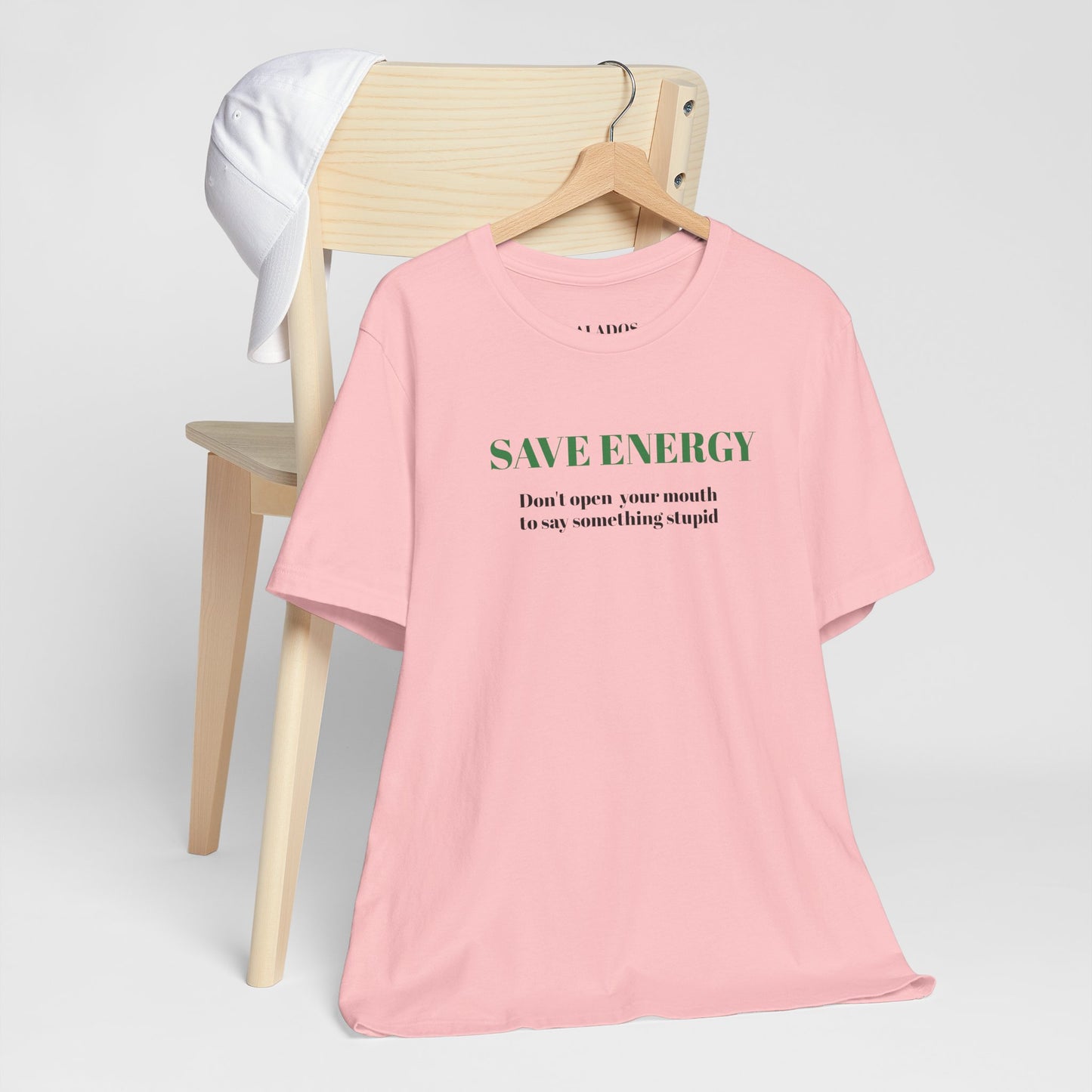 Bold Design Tee,Sarcastic T-shirt,Funny Unisex T-shirt,Casual Wear Tee.Comfort Style T shirt. 'SAVE ENERGY'