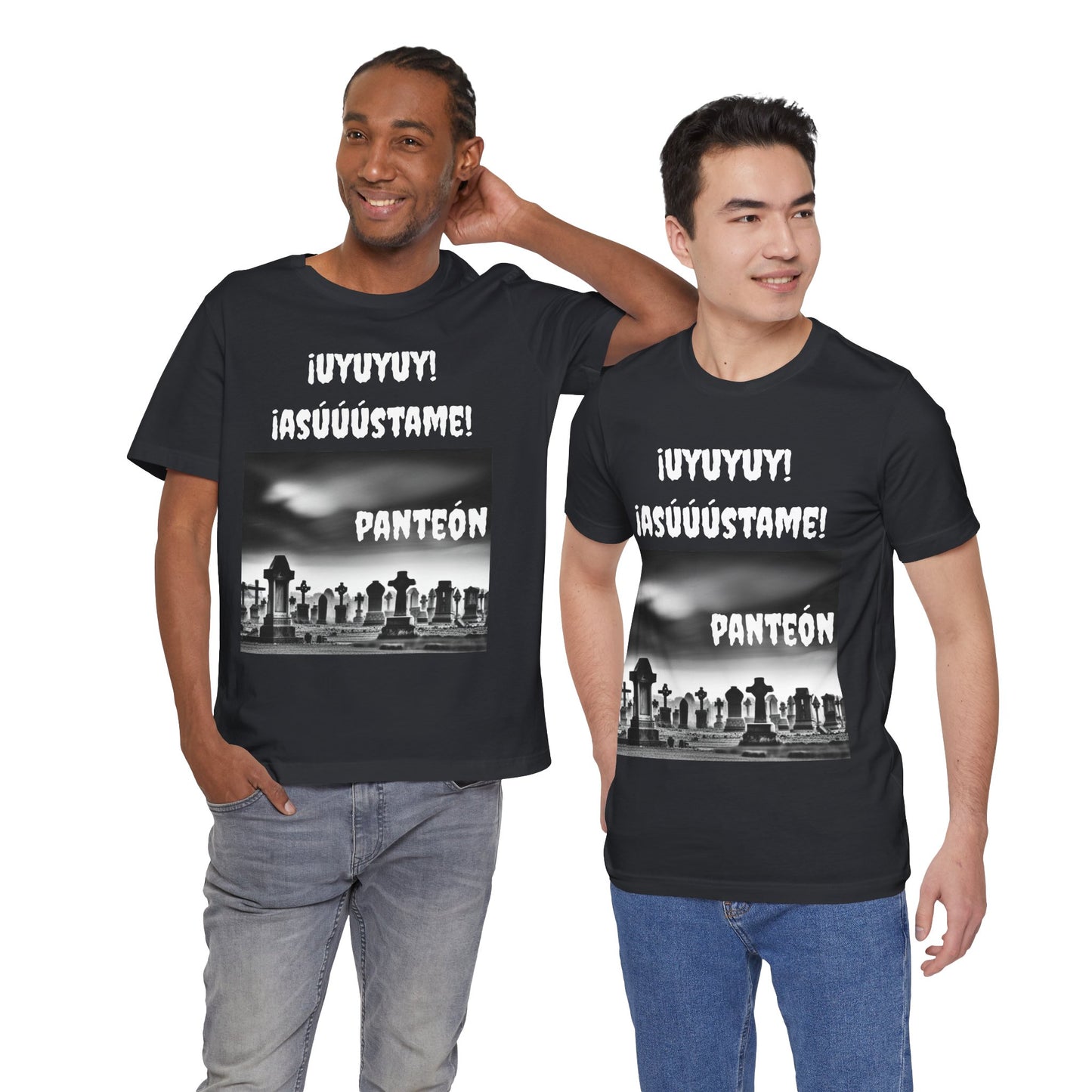 Funny Unisex Graphic Tee, Mexican Humor T Shirt, Unique Gift for Horror Lovers, Sarcastic T shirt.'Uyuyuy Asustame Panteon!