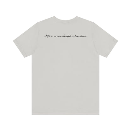 ALADOS.Inspiring Graphic Unisex T-Shirt for Explorers,Unique Design Tee,Motivational Gift for Friends. -Life is a wonderful adventure.-