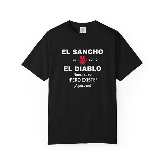 Funny T-shirt,Mexican Humor Shirt, Sarcastic Quotes,Mexican Sayings Shirt. 'El sancho es como el diablo'