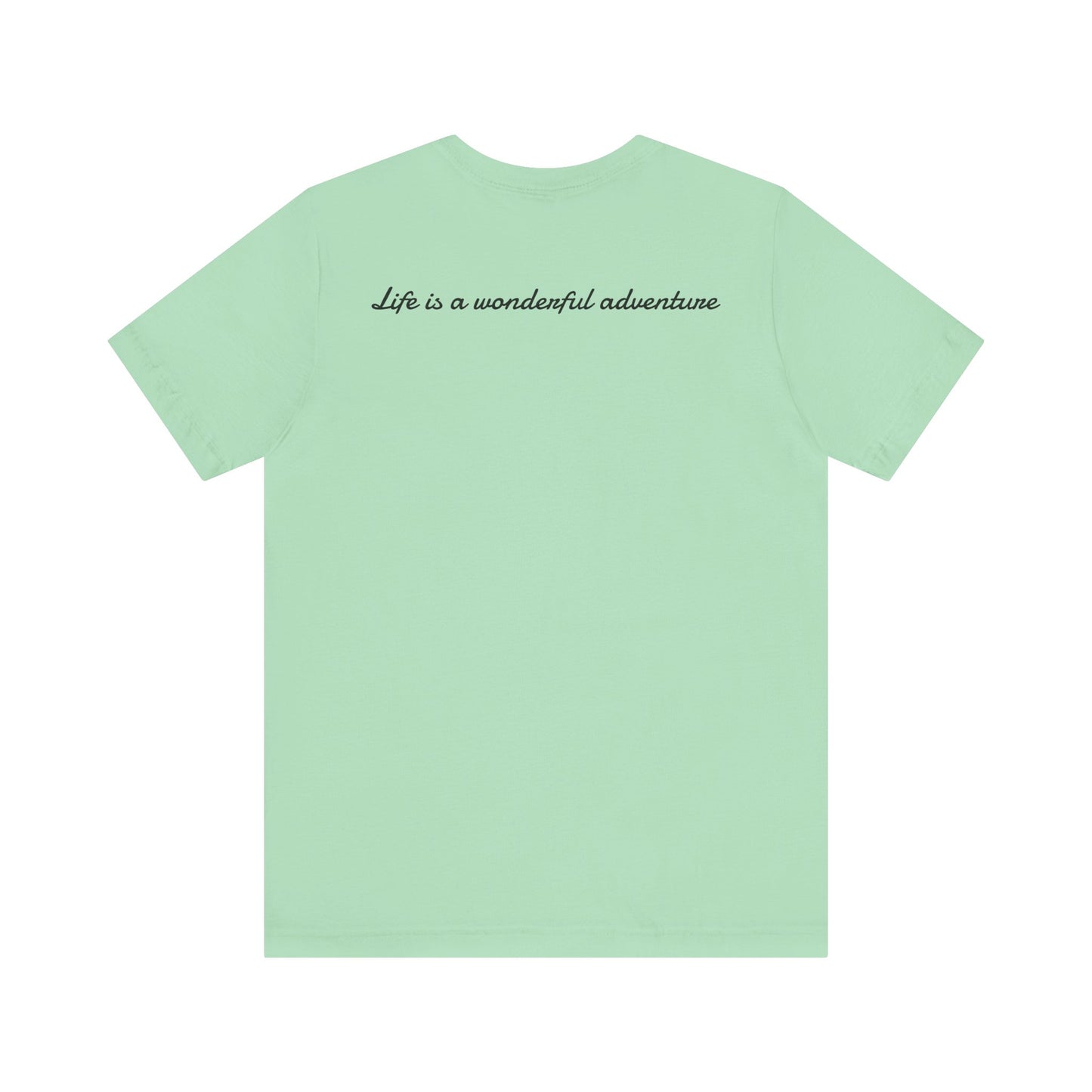 ALADOS.Inspiring Graphic Unisex T-Shirt for Explorers,Unique Design Tee,Motivational Gift for Friends. -Life is a wonderful adventure.-