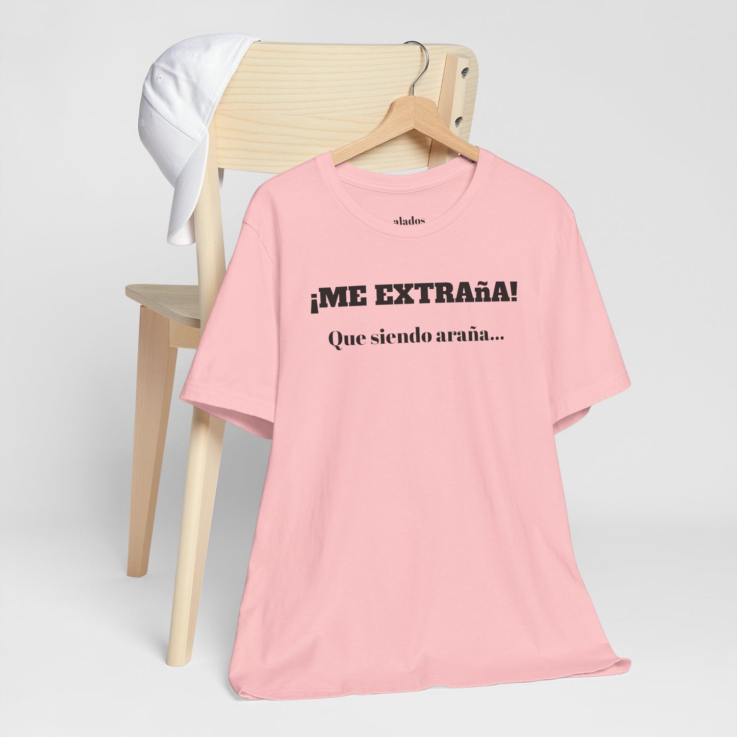 Funny Unisex T-shirt, Mexican Sayings Shirt Neutral Gender, Mexican Humor Tee,Best Holiday Gift ,Sarcastic Shirt.'Me extrana! Que siendo araña'