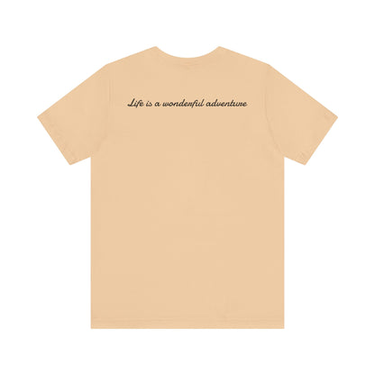 ALADOS.Inspiring Graphic Unisex T-Shirt for Explorers,Unique Design Tee,Motivational Gift for Friends. -Life is a wonderful adventure.-
